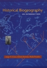Historical Biogeography: An Introduction By Jorge V. Crisci, Liliana Katinas, Paula Posadas Cover Image