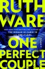 One Perfect Couple By Ruth Ware Cover Image