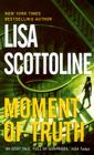 Moment of Truth (Rosato & Associates Series #5) By Lisa Scottoline Cover Image