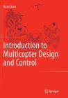 Introduction to Multicopter Design and Control By Quan Quan Cover Image