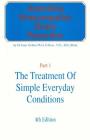 Australian Homeopathic Home Prescriber: Part 1: The Treatment of Simple Everyday Conditions Cover Image