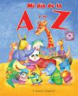 Mi Dia de La A A La Z By F. Isabel Campoy, Sandra Lavandeira (Illustrator) Cover Image