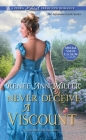 Never Deceive a Viscount (The Infamous Lords #2) By Renee Ann Miller Cover Image
