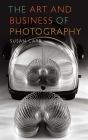 The Art and Business of Photography Cover Image