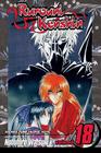 Rurouni Kenshin, Vol. 18 By Nobuhiro Watsuki Cover Image