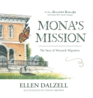 Mona's Mission: The Story of Monarch Migration By Ellen Dalzell, Penny Brown (Illustrator) Cover Image