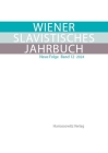 Wiener Slavistisches Jahrbuch. Neue Folge: Vienna Slavic Yearbook. New Series By Stefan Michael Newerkla (Editor), Fedor B. Poljakov (Editor) Cover Image