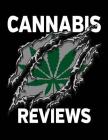 Cannabis Reviews: Marijuana Strain Review Logbook for Medial and Recreational Use Cover Image