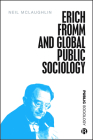 Erich Fromm and Global Public Sociology Cover Image
