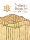 A Children's Haggadah By Howard I. Bogot (Text by (Art/Photo Books)), Robert J. Orkand (Text by (Art/Photo Books)), Devis Grebu (Illustrator) Cover Image