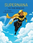 SuperNana to the Rescue! Cover Image