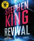 Revival: A Novel By Stephen King, David Morse (Read by) Cover Image