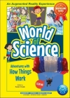 Adventures with How Things Work (World of Science) By Karen Kwek (Editor) Cover Image
