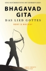 Bhagavad Gita - Das Lied Gottes (German Edition) By Rory MacKay, German May (Translator), James Swartz (Foreword by) Cover Image
