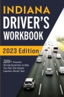 Indiana Driver's Workbook: 320+ Practice Driving Questions to Help You Pass the Indiana Learner's Permit Test By Connect Prep Cover Image