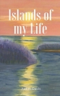 Islands of my Life By Judith Davis Cover Image