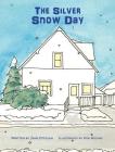 The Silver Snow Day Cover Image