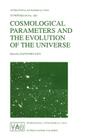 Cosmological Parameters and the Evolution of the Universe (International Astronomical Union Symposia #183) By Katsuhiko Sato (Editor) Cover Image