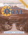 Camino Oral: Fonética, Fonología Y Práctica de Los Sonidos del Español + Student Audio CD Program By Richard V. Teschner Cover Image
