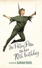 For Peter Pan on Her 70th Birthday (TCG Edition) Cover Image