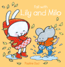 Fall with Lily and Milo By Pauline Oud Cover Image