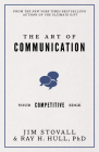 The Art of Communication: Your Competitive Edge Cover Image