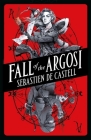 Fall of the Argosi (Spellslinger) By Sebastien De Castell Cover Image