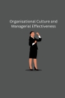 Organisational Culture and Managerial Effectiveness By Pooja Singh Negi Cover Image