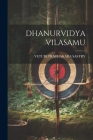 Dhanurvidya Vilasamu Cover Image