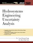 Hydrosystems Engineering Uncertainty Analysis (McGraw-Hill Civil Engineering) Cover Image