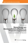 Bewertung von Biomasseheizkraftwerke zu Finanzierungszwecke Cover Image