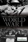 World War I (Political and Diplomatic History of the Modern World) By Tara L. Mann (Editor) Cover Image
