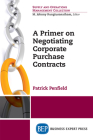 A Primer on Negotiating Corporate Purchase Contracts Cover Image
