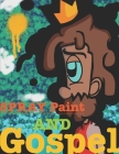 Spray Paint and Gospel By Andrew Williams Cover Image