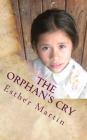 The Orphan's Cry By Esther Martin Cover Image