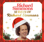 12 Days of Richard Simmons By Penguin Young Readers Licenses Cover Image