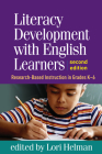 Literacy Development with English Learners: Research-Based Instruction in Grades K-6 By Lori Helman, PhD (Editor) Cover Image