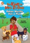 Rohan Murthy Has a Plan (The Kids in Mrs. Z's Class #2) By Rajani LaRocca Cover Image