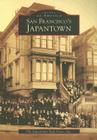 San Francisco's Japantown (Images of America) By The Japantown Task Force Inc Cover Image