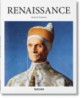 Renaissance (Basic Art) By Manfred Wundram, Ingo F. Walther (Editor) Cover Image