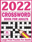 Crossword Book For Adults: Large Print Crossword Puzzle Book For Adults And Seniors Crossword Book-5 Cover Image