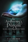 The Apothecary's Poison (Glass and Steele #3) By C. J. Archer Cover Image