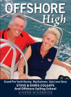 Offshore High: Steve and Doris Colgate and Offshore Sailing School By Herb McCormick Cover Image