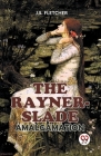 The Rayner-Slade Amalgamation Cover Image