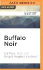 Buffalo Noir (Akashic Noir) Cover Image