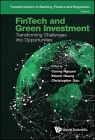 Fintech and Green Investment: Transforming Challenges Into Opportunities Cover Image