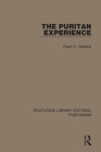 The Puritan Experience By Owen C. Watkins Cover Image