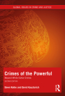 Crimes of the Powerful: White-Collar Crime and Beyond (Global Issues in Crime and Justice) Cover Image