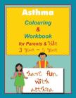 Asthma Colouring & Workbook for Parents & Kids 3 Years - 5 years Cover Image