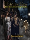 Victorian Hero: Heroic Roleplaying in the Victorian Era Cover Image